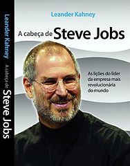 A Cabeca de Steve Jobs - Leander Kahney.epub