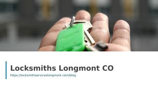 Locksmiths Longmont CO.ppt